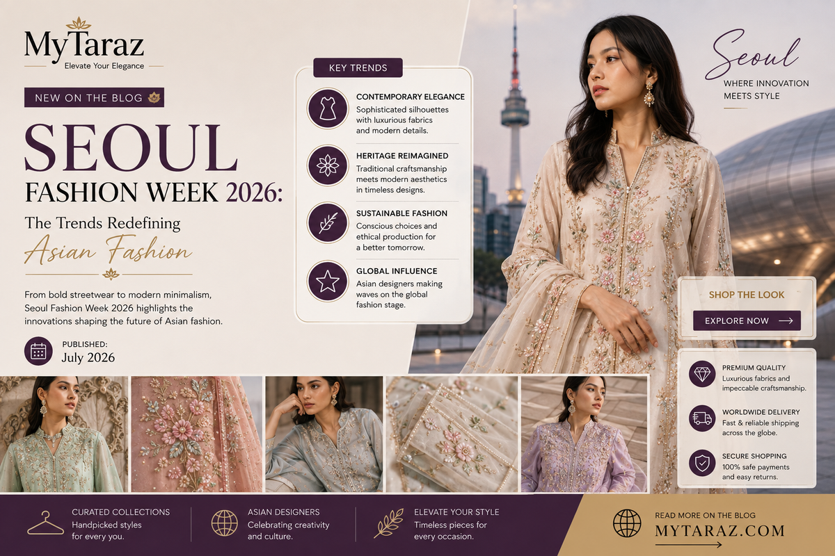 Seoul Fashion Week 2026: The Trends Redefining Asian Fashion  Published: July 2026