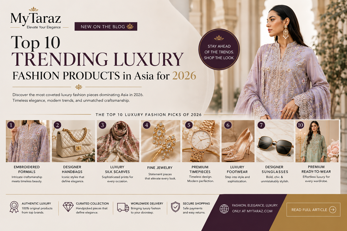 Top 10 Trending Luxury Fashion Products in Asia for 2026