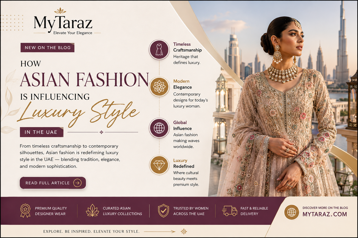 How Asian Fashion Is Influencing Luxury Style in the UAE